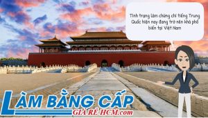 Làm Chứng Chỉ Tiếng Trung Uy Tín Tại Làm Bằng Cấp Giá Rẻ